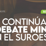 Continúa el debate minero en el Suroeste Continúa el debate minero en el Suroeste